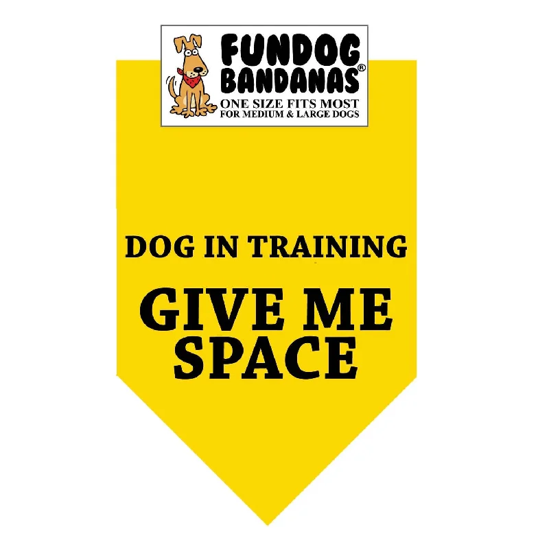 Dog in Training Give Me Space Bandana - Yellow Only - Made in USA