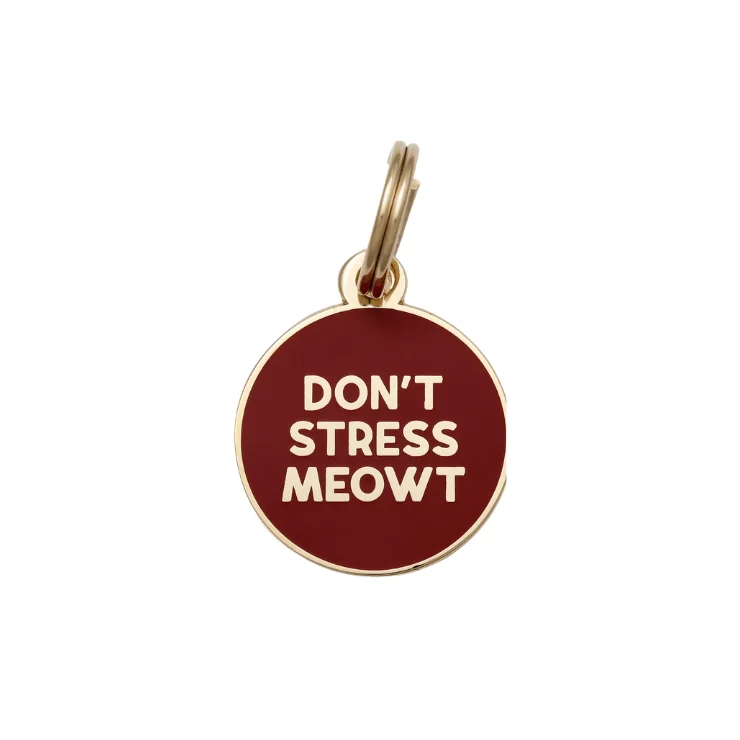 Don't Stress Meowt Pet ID Tag