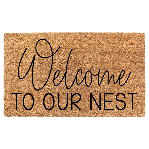 Welcome To Our Nest