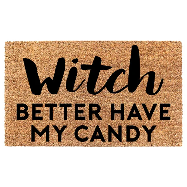 Witch Better Have My Candy